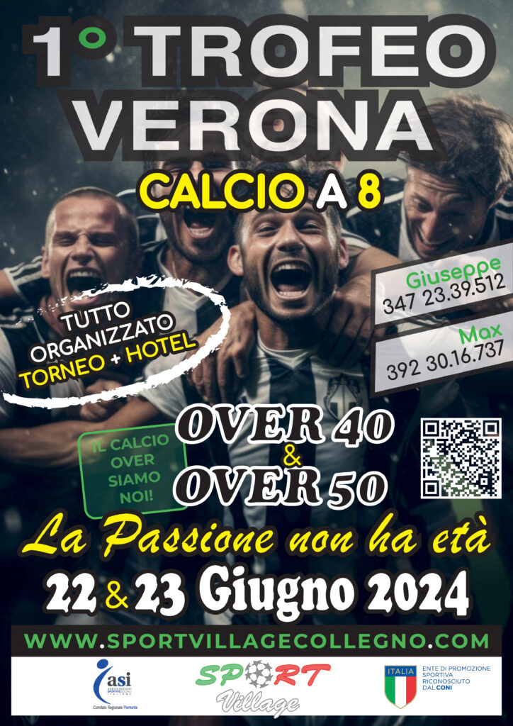 1° TORNEO VERONA di CALCIO a 8 - OVER 40 e 50 - 22-23 giugno 2024 - Sport Village